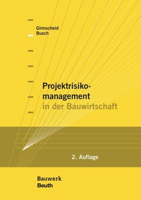 Abbildung von: Projektrisikomanagement in der Bauwirtschaft - DIN Media