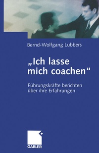Abbildung von: "Ich lasse mich coachen" - Springer Gabler
