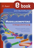 Cover: Modellkompetenz im Biologieunterricht Klasse 7-10 - Auer Verlag in der AAP Lehrerwelt GmbH