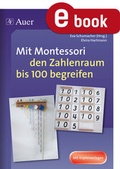 Cover: Mit Montessori den Zahlenraum bis 100 begreifen - Auer Verlag in der AAP Lehrerwelt GmbH