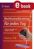 Cover: Rechtschreibtraining f&uuml;r jeden Tag Klasse 7-8 - Auer Verlag in der AAP Lehrerwelt GmbH