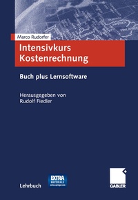Abbildung von: Intensivkurs Kostenrechnung - Springer Gabler