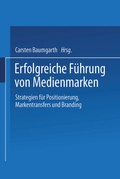 Cover: Erfolgreiche F&uuml;hrung von Medienmarken - Springer Gabler