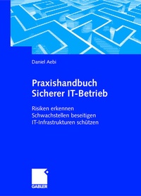 Abbildung von: Praxishandbuch Sicherer IT-Betrieb - Springer Gabler