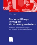 Cover: Der Vermittlungsvertrag des Versicherungsvertreters - Springer Gabler
