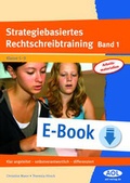 Cover: Strategiebasiertes Rechtschreibtraining Band 1 - scolix in der AAP Lehrerwelt GmbH