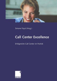 Enlarge image Cover: Call Center Excellence - Springer Gabler
