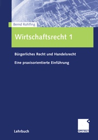Abbildung von: Wirtschaftsrecht 1 - Springer Gabler