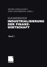 Abbildung von: Handbuch Industrialisierung der Finanzwirtschaft - Springer Gabler