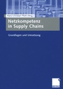 Cover: Netzkompetenz in Supply Chains - Springer Gabler