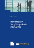 Cover: Bankmagazin-Verg&uuml;tungsstudie 2004/2005 - Springer Gabler