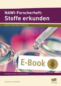 Cover: NAWI-Forscherheft: Stoffe erkunden - scolix in der AAP Lehrerwelt GmbH