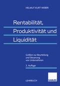 Cover: Rentabilit&auml;t, Produktivit&auml;t und Liquidit&auml;t - Springer Gabler