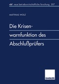 Cover: Die Krisenwarnfunktion des Abschlu&szlig;pr&uuml;fers - Springer Gabler