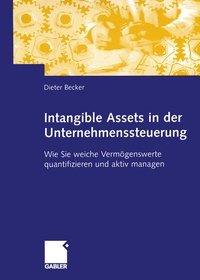 Enlarge image Cover: Intangible Assets in der Unternehmenssteuerung - Springer Gabler