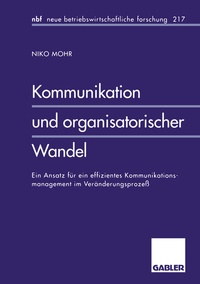 Abbildung von: Kommunikation und organisatorischer Wandel - Springer Gabler