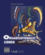 Cover: Organisationales Lernen - Springer Gabler