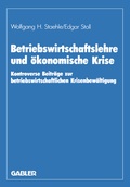 Cover: Betriebswirtschaftslehre und &ouml;konomische Krise - Springer Gabler