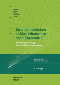 Abbildung von: Eisenbahnbrücken in Massivbauweise nach Eurocode 2 - DIN Media