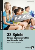 Cover: 33 Sportspiele f&uuml;r die Sekundarstufe - Persen Verlag in der AAP Lehrerwelt GmbH