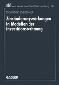 Cover: Zins&auml;nderungswirkungen in Modellen der Investitionsrechnung - Springer Gabler