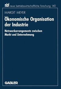 Abbildung von: Ökonomische Organisation der Industrie - Springer Gabler