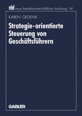 Cover: Strategie-orientierte Steuerung von Gesch&auml;ftsf&uuml;hrern - Springer Gabler