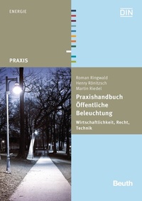 Abbildung von: Praxishandbuch Öffentliche Beleuchtung - DIN Media