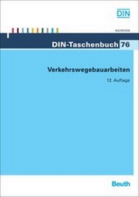 Abbildung von: Verkehrswegebauarbeiten VOB/STLB - DIN Media