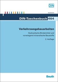 Abbildung von: Verkehrswegebauarbeiten - DIN Media