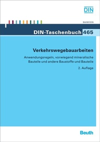 Abbildung von: Verkehrswegebauarbeiten - DIN Media