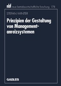 Bild: Prinzipien der Gestaltung von Managementanreizsystemen - Springer Gabler