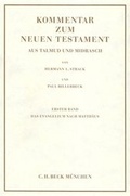Cover: Kommentar zum Neuen Testament aus Talmud und Midrasch Bd. 1: Das Evangelium nach Matth&auml;us - C.H.BECK