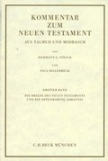 Cover: Kommentar zum Neuen Testament aus Talmud und Midrasch Bd. 3: Die Briefe des Neuen Testaments und die Offenbarung Johannis - C.H.BECK