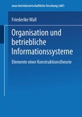 Cover: Organisation und betriebliche Informationssysteme - Springer Gabler