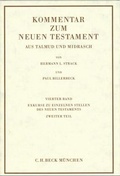 Cover: Kommentar zum Neuen Testament aus Talmud und Midrasch Bd. 4: Exkurse zu einzelnen Stellen des Neuen Testaments - C.H.BECK