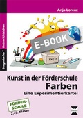 Cover: Kunst in der F&ouml;rderschule: Farben - Persen Verlag in der AAP Lehrerwelt GmbH