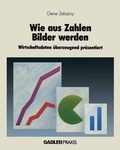 Cover: Wie aus Zahlen Bilder werden - Springer Gabler