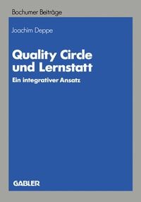 Abbildung von: Quality Circle und Lernstatt - Springer Gabler