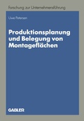 Cover: Produktionsplanung und Belegung von Montagefl&auml;chen - Springer Gabler