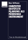 Cover: Computergestützte Planung als Führungsinstrument - Springer Gabler