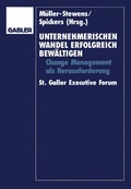Cover: Unternehmerischen Wandel erfolgreich bew&auml;ltigen - Springer Gabler