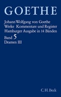 Cover: Goethes Werke Bd. 5: Dramatische Dichtungen III - C.H.BECK