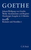 Cover: Goethes Werke Bd. 6: Romane und Novellen I - C.H.BECK