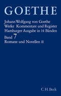 Cover: Goethes Werke Bd. 7: Romane und Novellen II - C.H.BECK