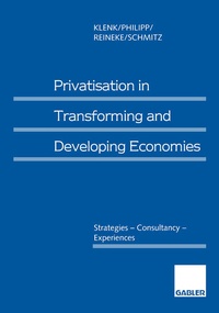 Enlarge image Cover: Privatisation in Transforming and Developing Economies - Springer Gabler