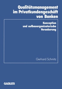 Abbildung von: Qualitätsmanagement im Privatkundengeschäft von Banken - Springer Gabler