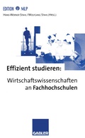 Cover: Effizient studieren: Wirtschaftswissenschaften an Fachhochschulen - Springer Gabler