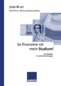 Cover: So finanziere ich mein Studium! - Springer Gabler