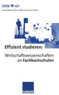 Cover: Effizient studieren: Wirtschaftswissenschaften an Fachhochschulen - Springer Gabler